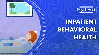 Inpatient Behavioral Health [upl. by Atiuqehc295]