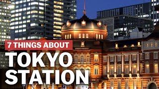 7 Things to know about Tokyo Station  japanguidecom [upl. by Avie]