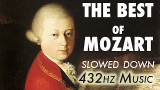 The Best Of Mozart  Slowed Down  432Hz  45 Hours [upl. by Annabal864]