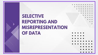 Selective reporting and misrepresentation of data [upl. by Phineas]